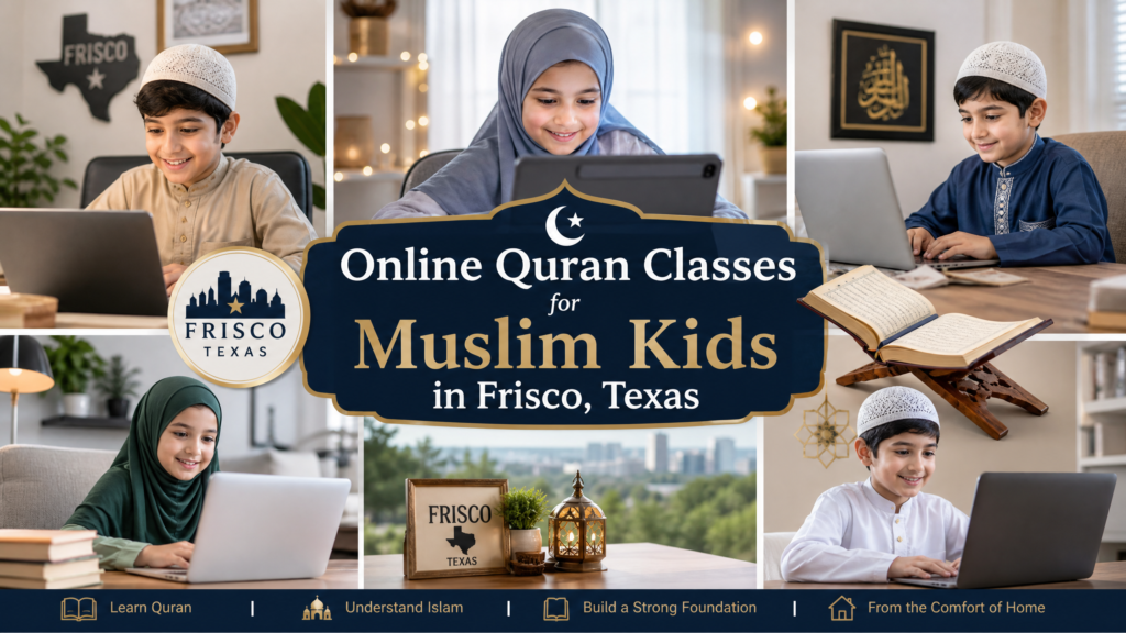 online quran classes for kids in frisco, Texas